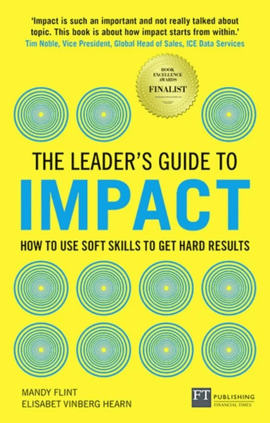 Leader's Guide to Impact, The av Mandy Flint, Elisabet Vinberg Hearn