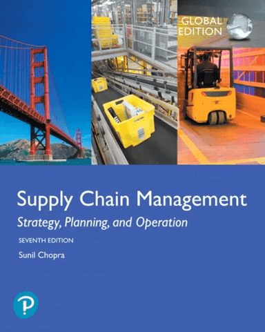 Supply Chain Management: Strategy, Planning, and Operation, av Sunil Chopra