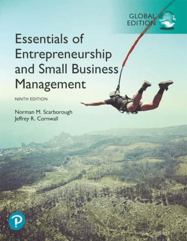 Essentials of Entrepreneurship and Small Business Management, Global Edition av Norman Scarborough, Jeffrey Cornwall