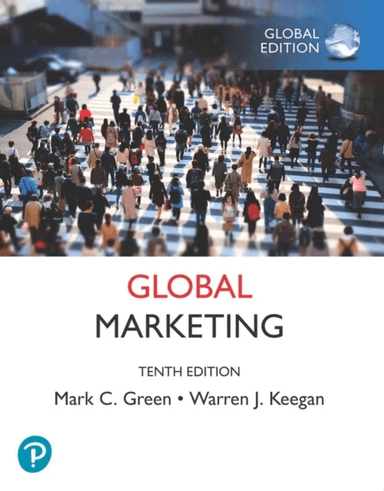 Global Marketing, Global Edition av Mark Green, Warren Keegan