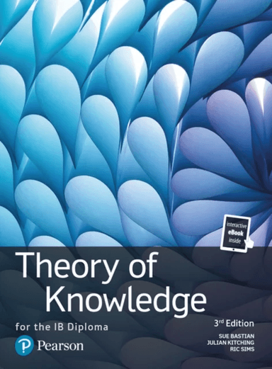 Theory of Knowledge for the IB Diploma av Sue Bastian, Julian Kitching, Ric Sims