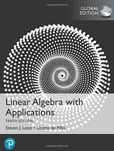 Linear Algebra with Applications, Global Edition av Steven Leon, Lisette Pillis
