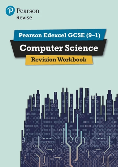 Pearson REVISE Edexcel GCSE (9-1) Computer Science Revision Workbook: For 2024 and 2025 assessments av Ann Weidmann, Cynthia Selby