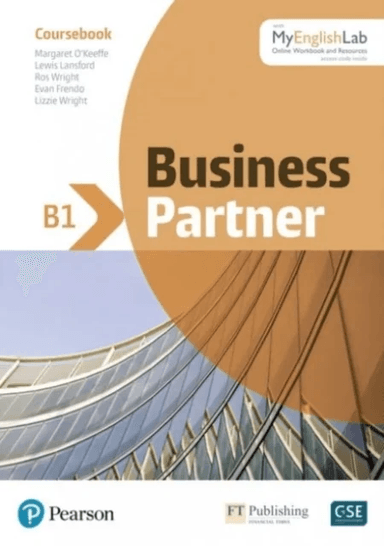 Business Partner B1 Coursebook &amp; eBook with MyEnglishLab &amp; Digital Resources av Pearson Education, Margaret O'Keeffe, Iwona Dubicka