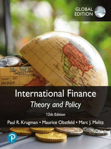 International Finance: Theory and Policy, Global Edition av Paul Krugman, Maurice Obstfeld, Marc Melitz