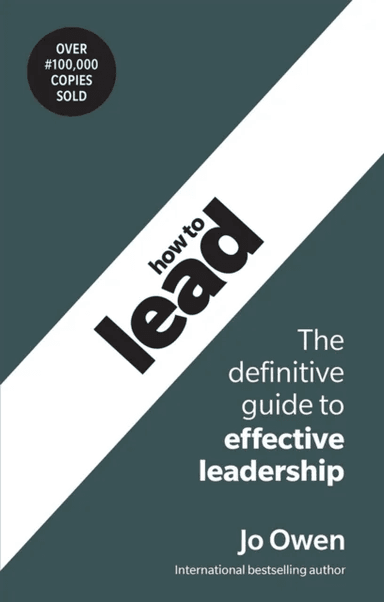 How to Lead av Jo Owen