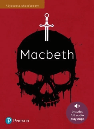 Macbeth: Accessible Shakespeare (playscript and audio) av Angela Gordon
