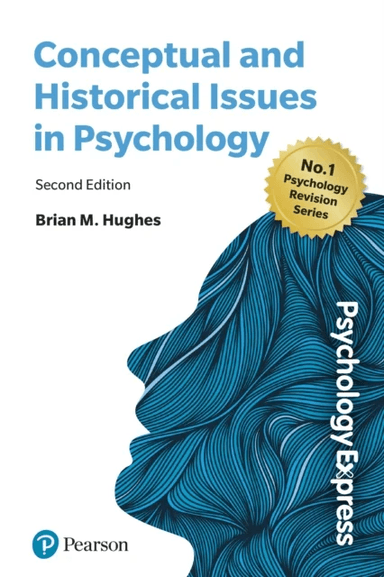 Psychology Express: Conceptual and Historical Issues av Brian Hughes