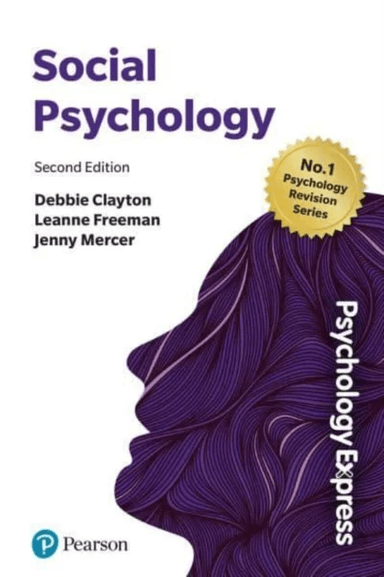 Psychology Express: Social Psychology av Debbie Clayton, Leanne Freeman, Jenny Mercer