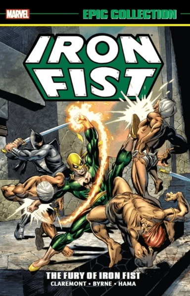 Iron Fist Epic Collection: The Fury Of Iron Fist av Chris Claremont, Roy Thomas, Len Wein
