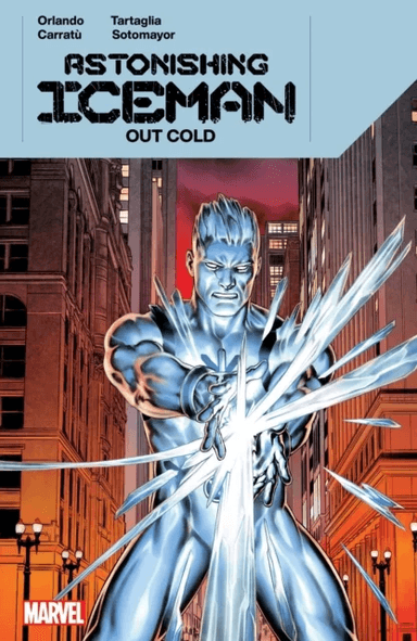 Astonishing Iceman: Out Cold av Steve Orlando