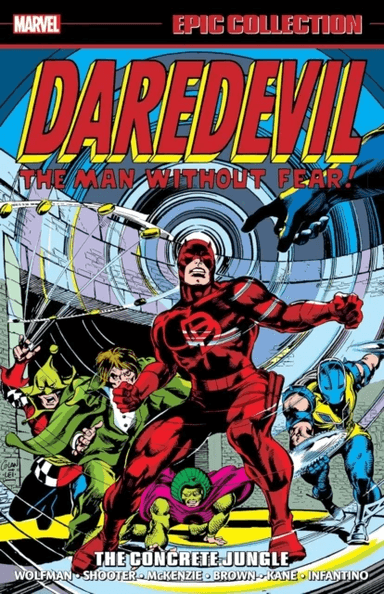 Daredevil Epic Collection: The Concrete Jungle av Marv Wolfman, Jim Shooter, Bill Mantlo