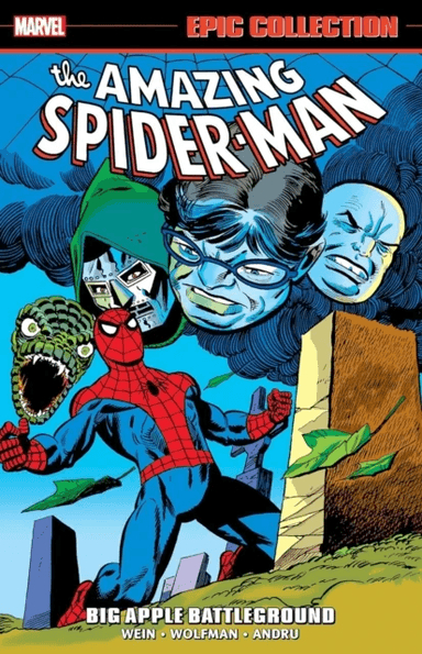 Amazing Spider-Man Epic Collection: Big Apple Battleground av Len Wein, Marv Wolfman, Bill Mantlo