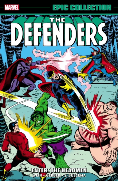 Defenders Epic Collection: Enter - The Headmen av Len Wein, Steve Gerber, Tony Isabella