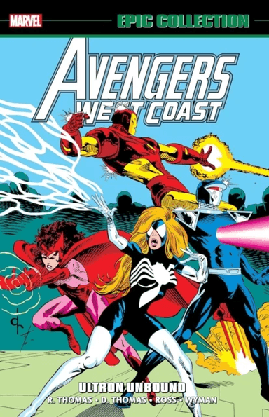 Avengers West Coast Epic Collection: Ultron Unbound av Roy Thomas, Dann Thomas, Danny Fingeroth