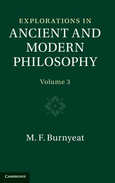 Explorations in Ancient and Modern Philosophy: Volume 3 av Myles (All Souls College Oxford) Burnyeat
