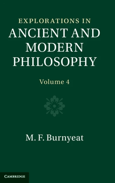 Explorations in Ancient and Modern Philosophy: Volume 4 av Myles (All Souls College Oxford) Burnyeat