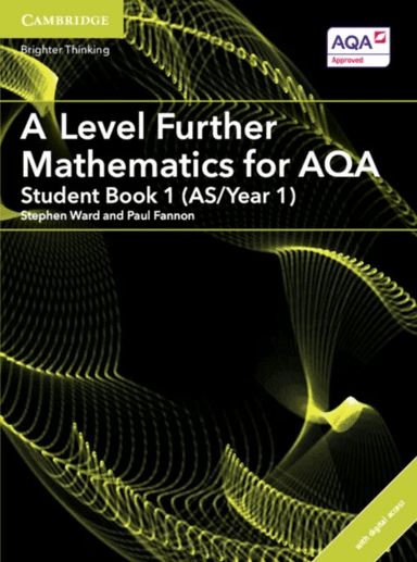 A Level Further Mathematics for AQA Student Book 1 (AS/Year 1) with Digital Access (2 Years) av Paul Fannon