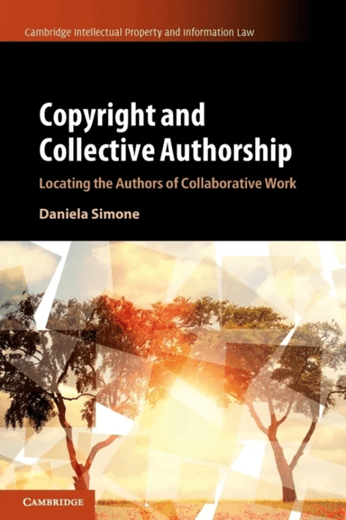 Copyright and Collective Authorship av Daniela (University College London) Simone