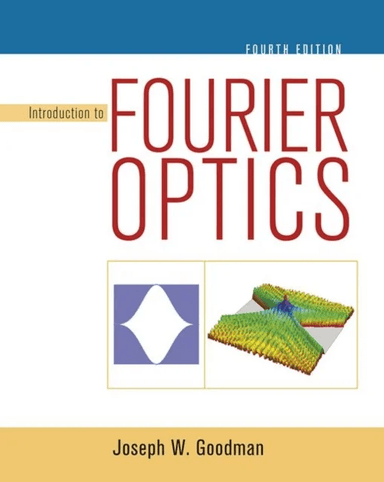 Introduction to Fourier Optics av Joseph Goodman
