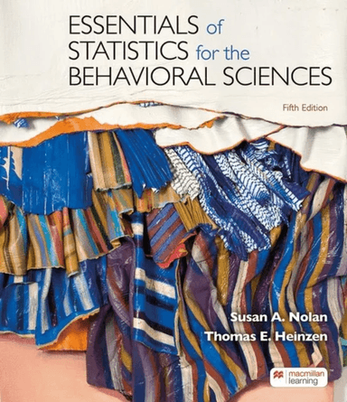 Essentials of Statistics for the Behavioral Sciences av Susan Nolan, Thomas Heinzen