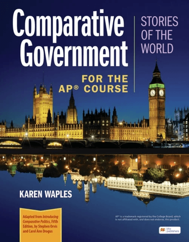 Comparative Government: Stories of the World for the AP¿ Course av Karen (Holy Family High School Colorado) Waples, Stephen Orvis, Carol Ann Drogus