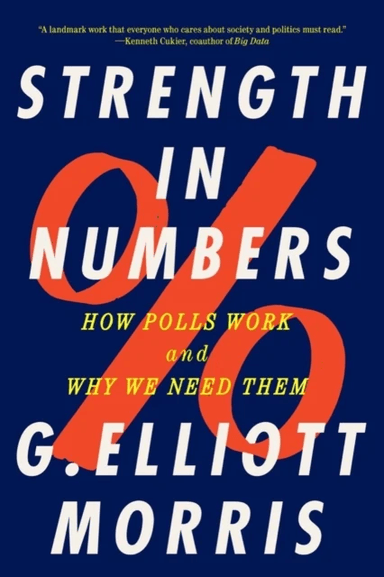 Strength in Numbers av G. Elliott Morris