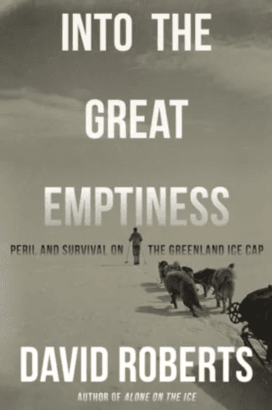Into the Great Emptiness av David Roberts