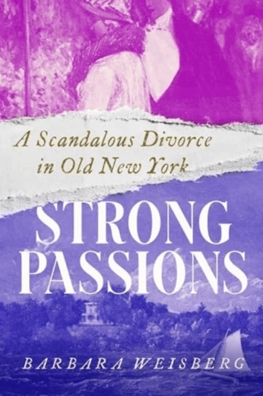 Strong Passions av Barbara Weisberg