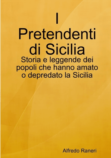 I Pretendenti Di Sicilia av Alfredo Raneri