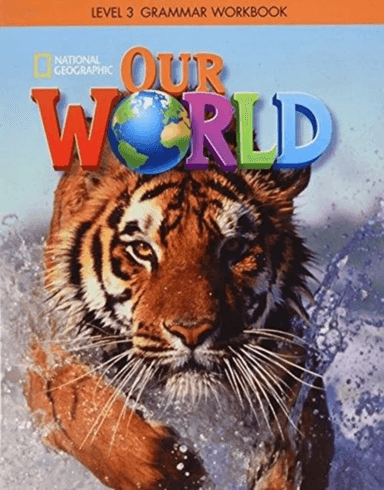 Our World 3: Grammar Workbook av Susan Rivers, National Geographic Learning, Lesley Koustaff