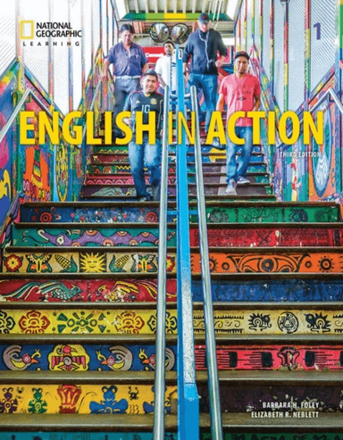 English in Action 1: Student's Book av Barbara (Institute for Intensive English: Union County College New Jersey) Foley, Elizabeth Neblett