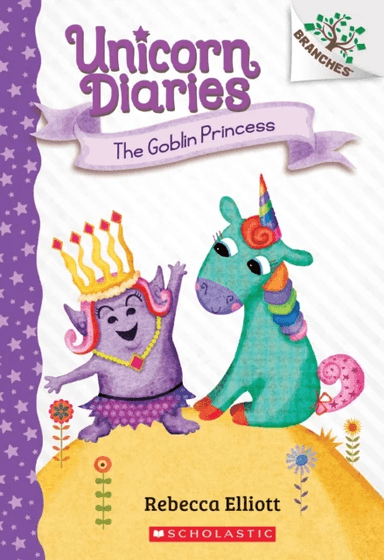 The Goblin Princess: A Branches Book (Unicorn Diaries #4) av Rebecca Elliott