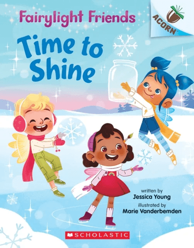 Time to Shine: An Acorn Book (Fairylight Friends #2) av Jessica Young