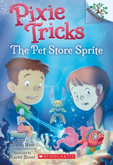 The Pet Store Sprite: A Branches Book (Pixie Tricks #3) av Tracey West