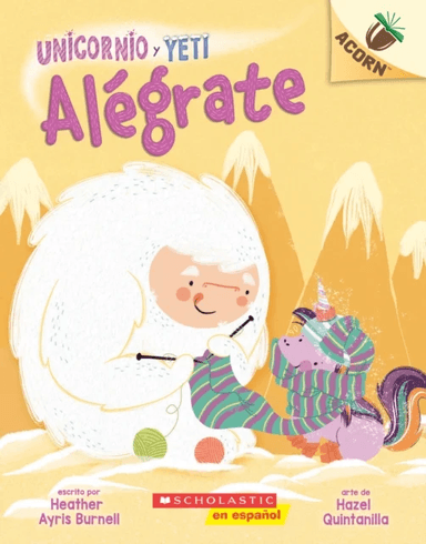 Unicornio y Yeti 4: Alegrate (Cheer Up) av Heather Ayris Burnell