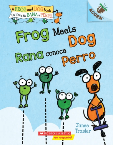 Frog Meets Dog / Rana conoce Perro (Bilingual) av Janee Trasler