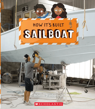 Sailboat (How It's Built) av Rebecca J. Stanborough