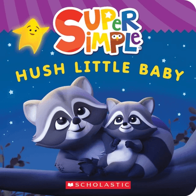Super Simple: Hush Little Baby av Scholastic