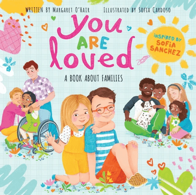 You Are Loved av Sofia Sanchez, Margaret O'Hair