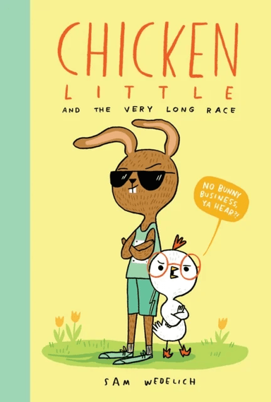 Chicken Little and the Very Long Race av Sam Wedelich