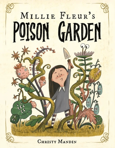 Millie Fleur's Poison Garden av Christy Mandin