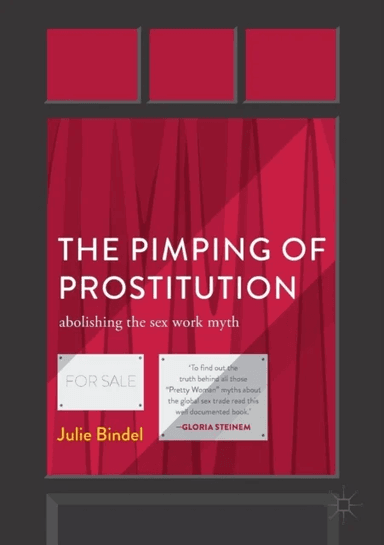 The Pimping of Prostitution av Julie Bindel
