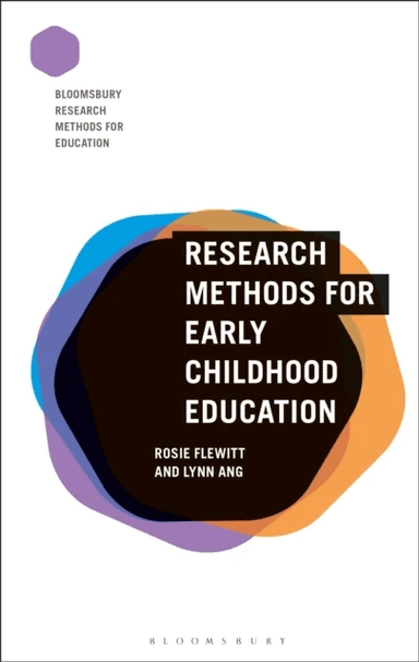 Research Methods for Early Childhood Education av Dr Rosie (IOE UCL's Faculty of Education and Society University College London UK) Flewitt, Dr