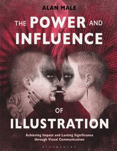 The Power and Influence of Illustration av Professor Alan Male