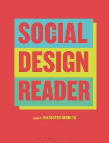 The Social Design Reader av Elizabeth Resnick