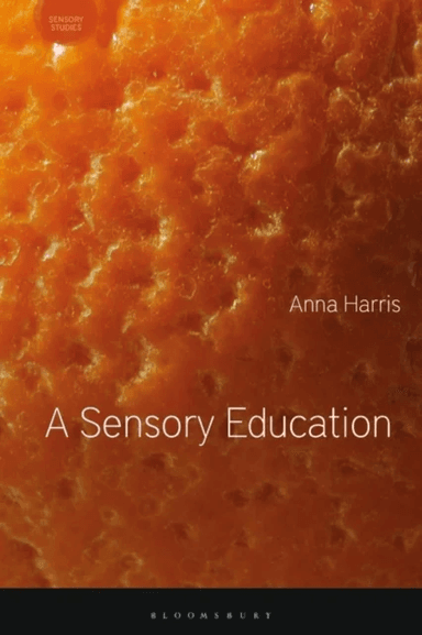 A Sensory Education av Anna Harris