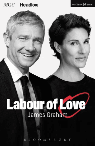Labour of Love av James Graham
