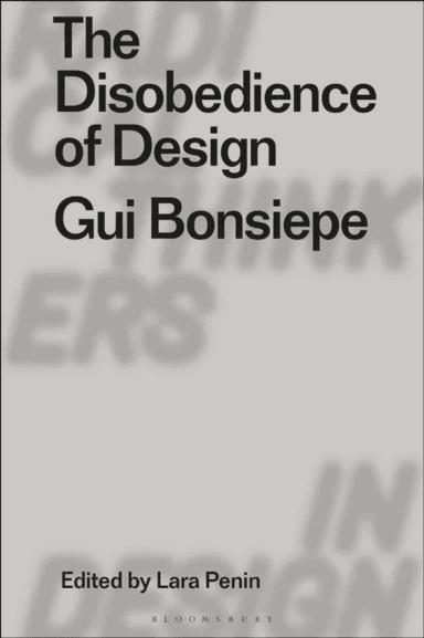 The Disobedience of Design av Lara (Parsons School of Design USA) Penin
