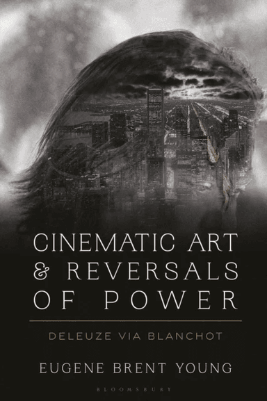 Cinematic Art and Reversals of Power av Eugene B. (Le Moyne College Syracuse USA) Young